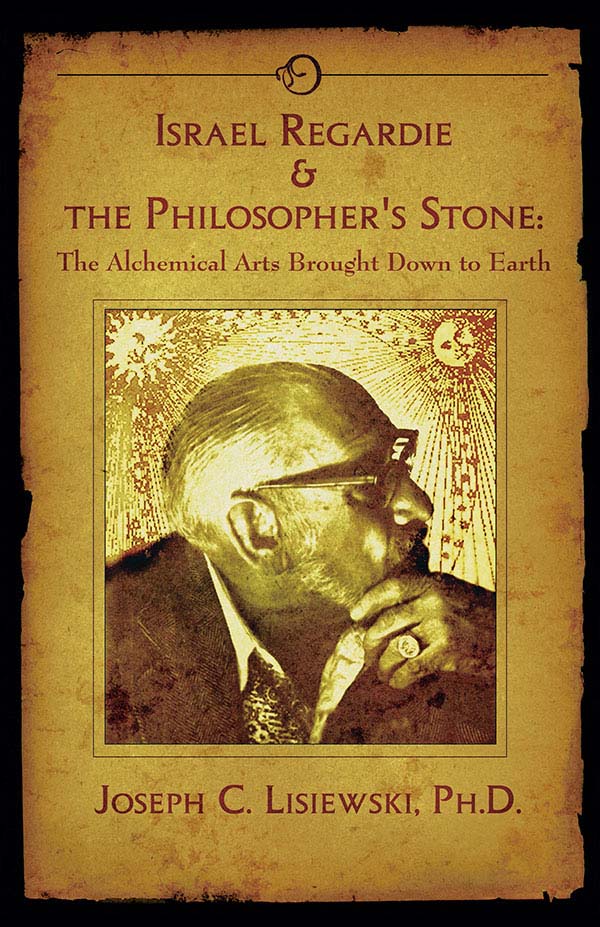 Israel Regardie and the Philosophers Stone